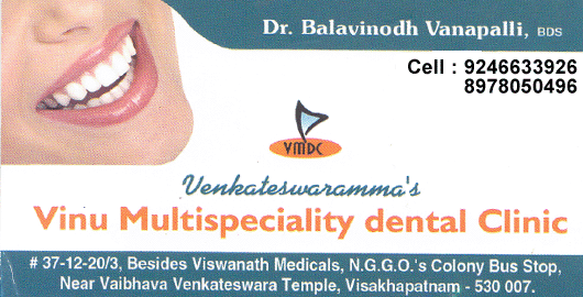 Venkateswarammas Vinu Multispeciality Dental Clinic NGGOs in Visakhapatnam Vizag,Nggos Colony In Visakhapatnam, Vizag