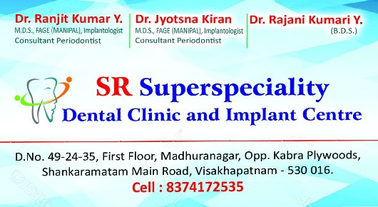 SR Superspeciality Dental Clinic and Implant Centre Shankaramatam in Visakhapatnam Vizag,Sankaramattam In Visakhapatnam, Vizag