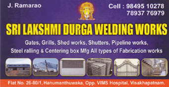 Sri Lakshmi Durga Welding Works in visakhapatnam,hanumanthawaka In Visakhapatnam, Vizag