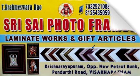 Sri Sai Photo Frames in Pendurthi Visakhapatnam Vizag,Pendurthi In Visakhapatnam, Vizag