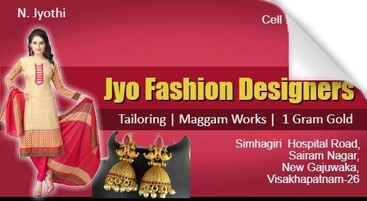 Jyo Fashion Designers Tailoring Maggam Works near New Gajuwaka in Visakhapatnam Vizag,New Gajuwaka In Visakhapatnam, Vizag