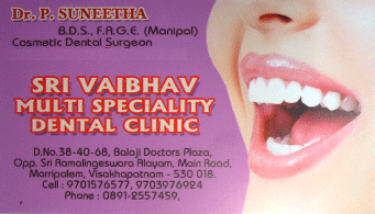 Sri vaibhav multi speciality dental clinic marripalem in Visakhapatnam vizag,marripalem In Visakhapatnam, Vizag