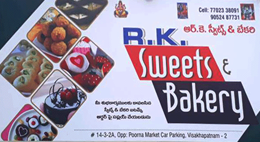 RK Sweets And Backery in Visakhapatnam Vizag,Purnamarket In Visakhapatnam, Vizag