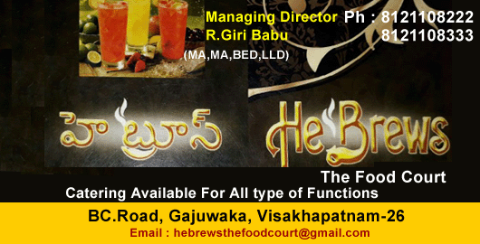 He Brews The Food Court Catering Gajuwaka in Visakhapatnam Vizag,Gajuwaka In Visakhapatnam, Vizag
