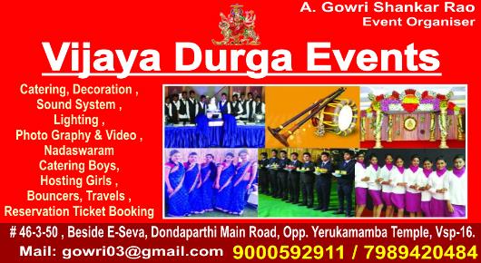 Vijaya Durga Events Catering Decoration Sound System Photo Graphy Nadaswaram Catering Boy Hosting Girls Bouncers near Dondaparthi in vizag Visakhapatnam,dondaparthy In Visakhapatnam, Vizag