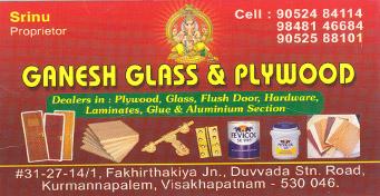 Ganesh Glass Plywood in visakhapatnam,Kurmanpalem In Visakhapatnam, Vizag