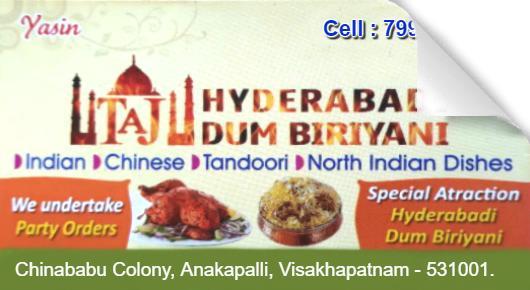 Taj Hyderabadi Dum Biryani Anakapalli in Visakhapatnam Vizag,Anakapalli In Visakhapatnam, Vizag