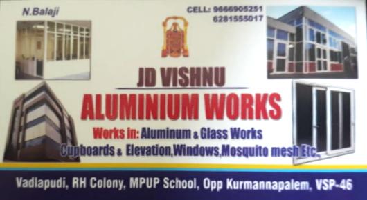 JD Vishnu Aluminium Works Glass Works Kurmannapalem in Visakhapatnam Vizag,Vadlapudi In Visakhapatnam, Vizag